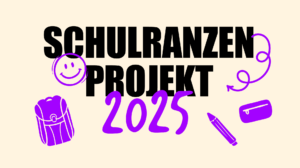 Schulranzenprojekt 2025, mit lila Illustrationen von einem Schulranzen, Stift,Mäppchen und einem Smiley.