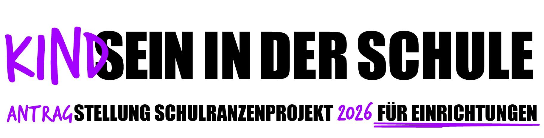 Kindsein in der Schule - Antragstellung Schulranzenprojekt 2026 für Einrichtungen
